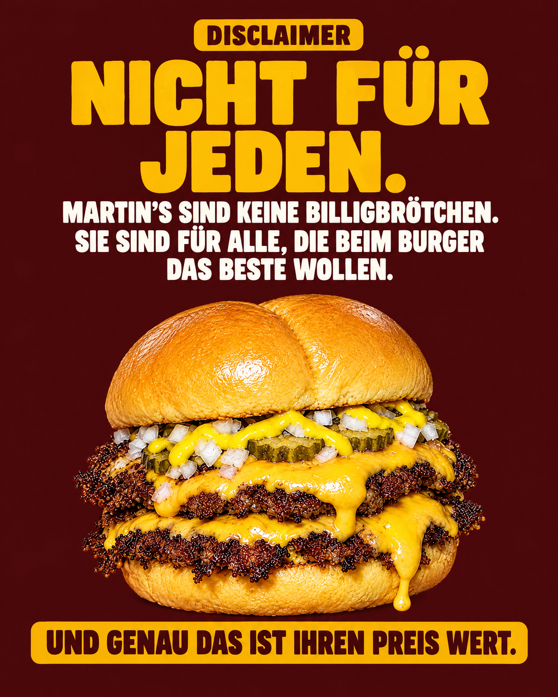 Nicht für jeden: Martin's sind keine Billigbrötchen, sondern für alle, die beim Burger das Beste wollen